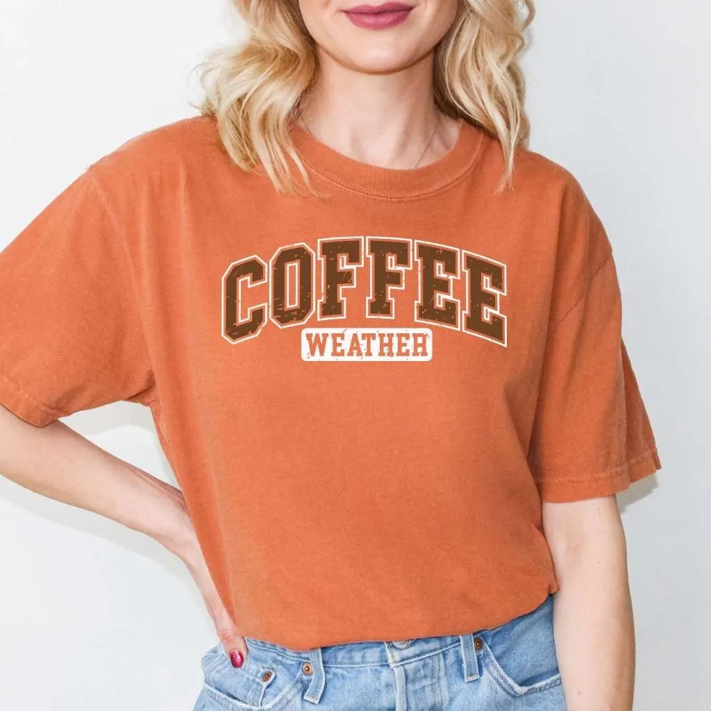 Coffee Weather Tee | Cozy Fall-Inspired Shirt for Coffee Lovers
