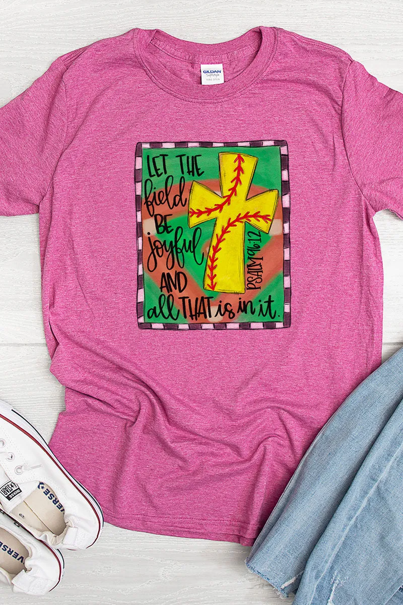 Field Be Joyful Softball Softstyle Adult T-Shirt