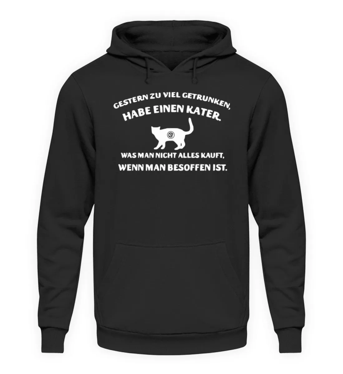 Gestern zu viel getrunken Habe einen...  - Unisex Kapuzenpullover Hoodie