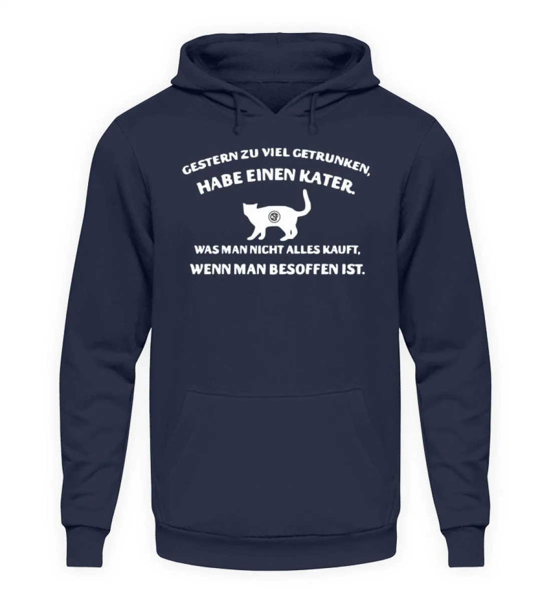 Gestern zu viel getrunken Habe einen...  - Unisex Kapuzenpullover Hoodie