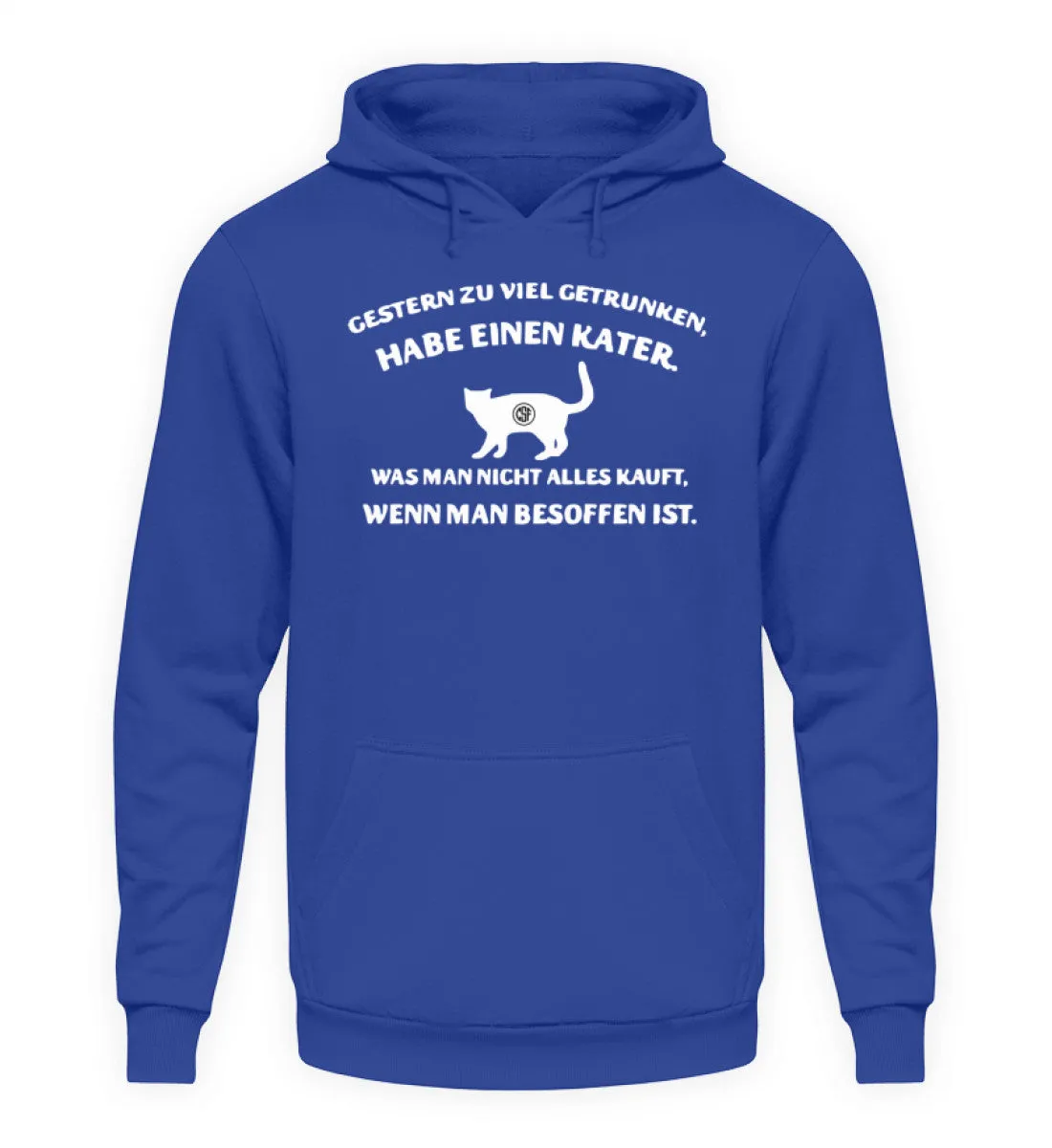 Gestern zu viel getrunken Habe einen...  - Unisex Kapuzenpullover Hoodie