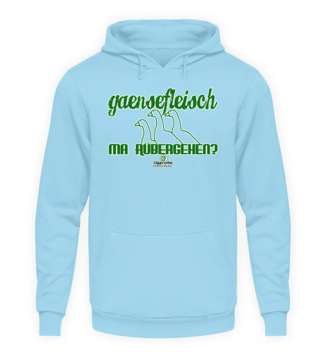 Gänsefleisch ...  - Unisex Kapuzenpullover Hoodie