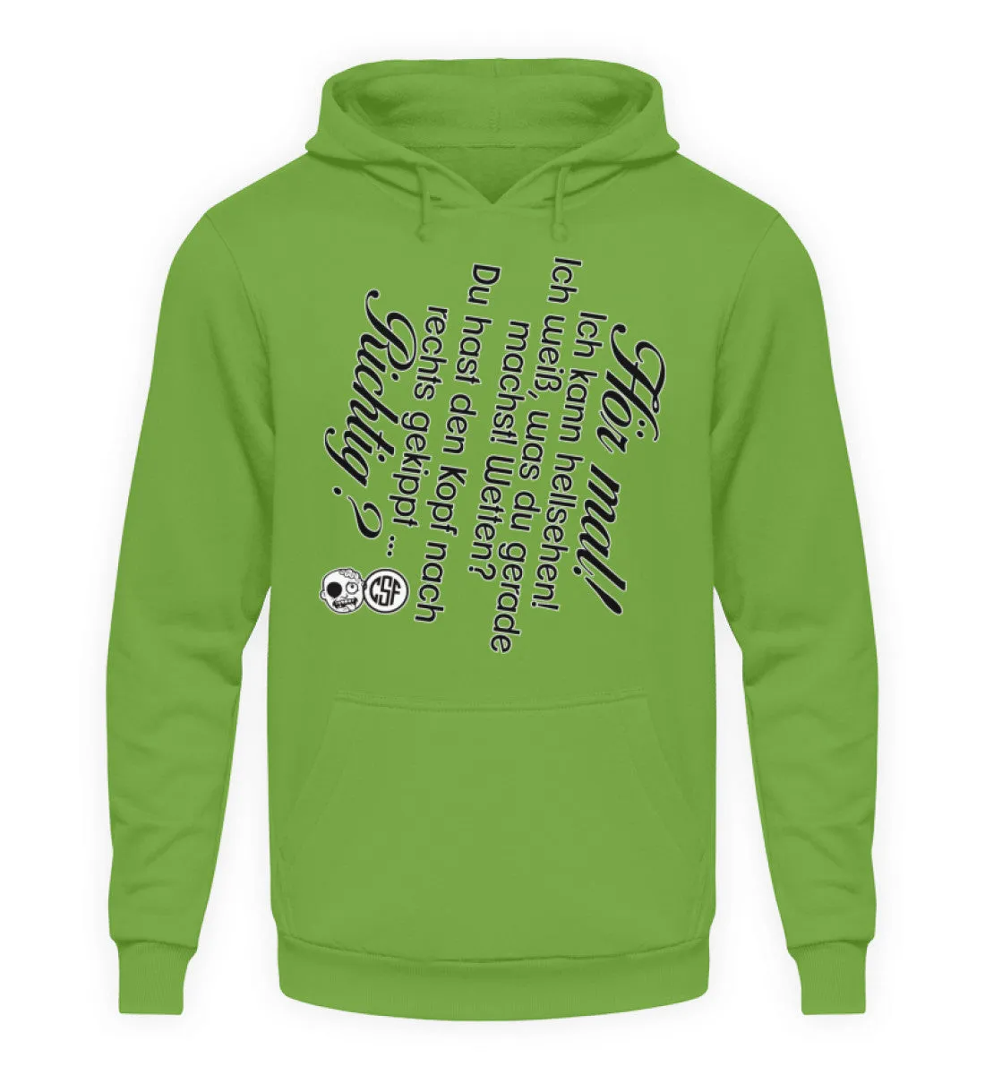 Hör mal! Ich kann hellsehen ...  - Unisex Kapuzenpullover Hoodie