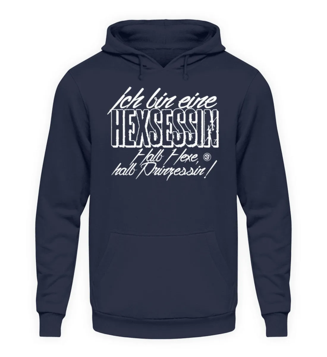Ich bin eine Hexsessin Halb Hexe halb...  - Unisex Kapuzenpullover Hoodie