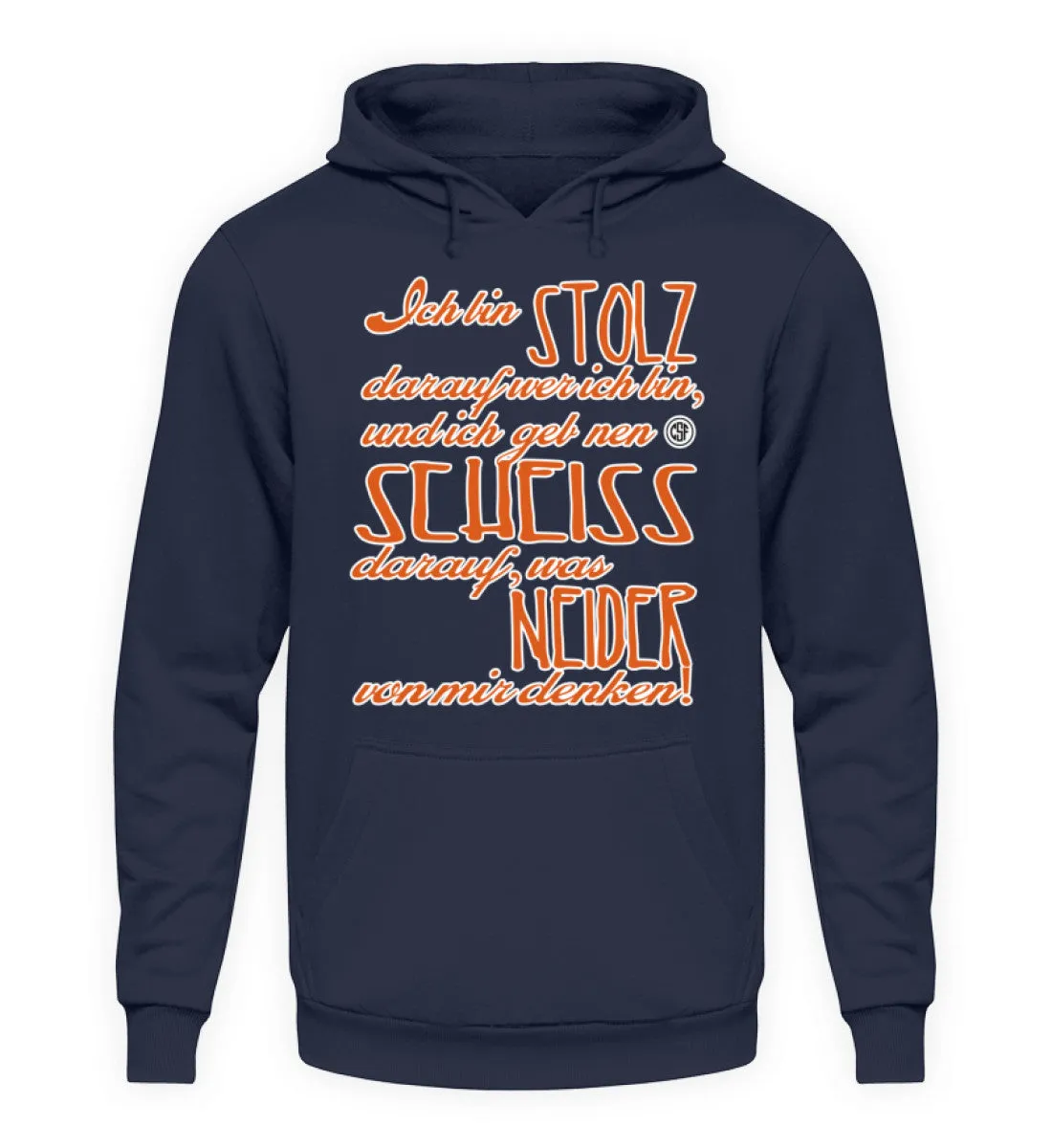 Ich bin STOLZ darauf wer ich bin und...  - Unisex Kapuzenpullover Hoodie