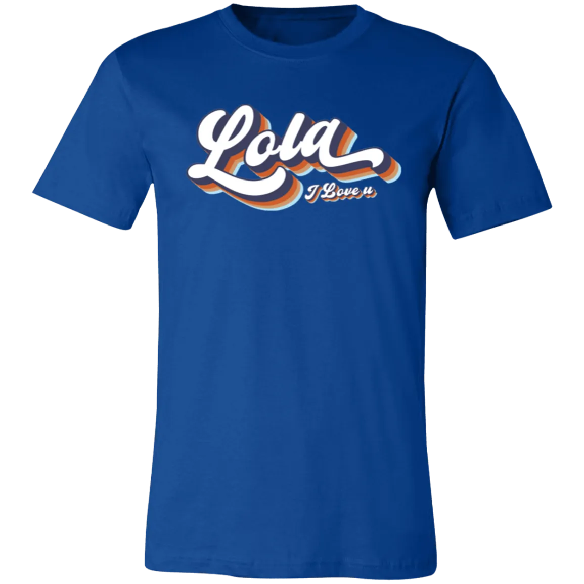 Lola I Love U Unisex Jersey T-Shirt