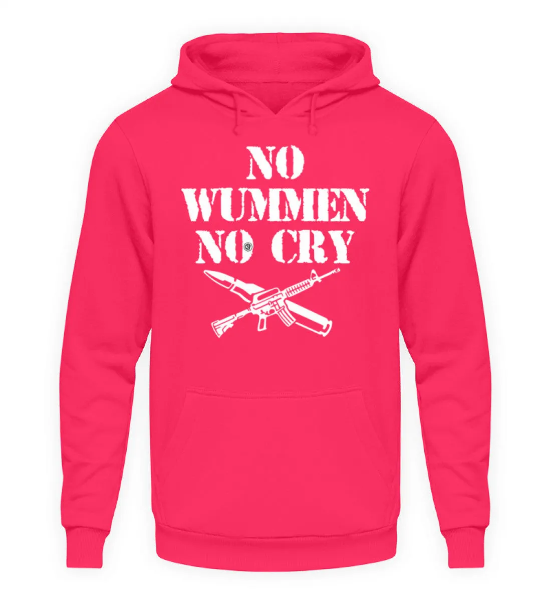 NO WUMMEN NO CRY  - Unisex Kapuzenpullover Hoodie