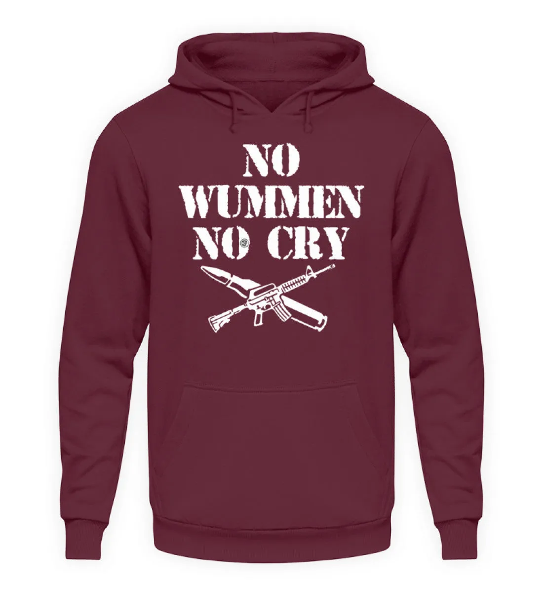 NO WUMMEN NO CRY  - Unisex Kapuzenpullover Hoodie