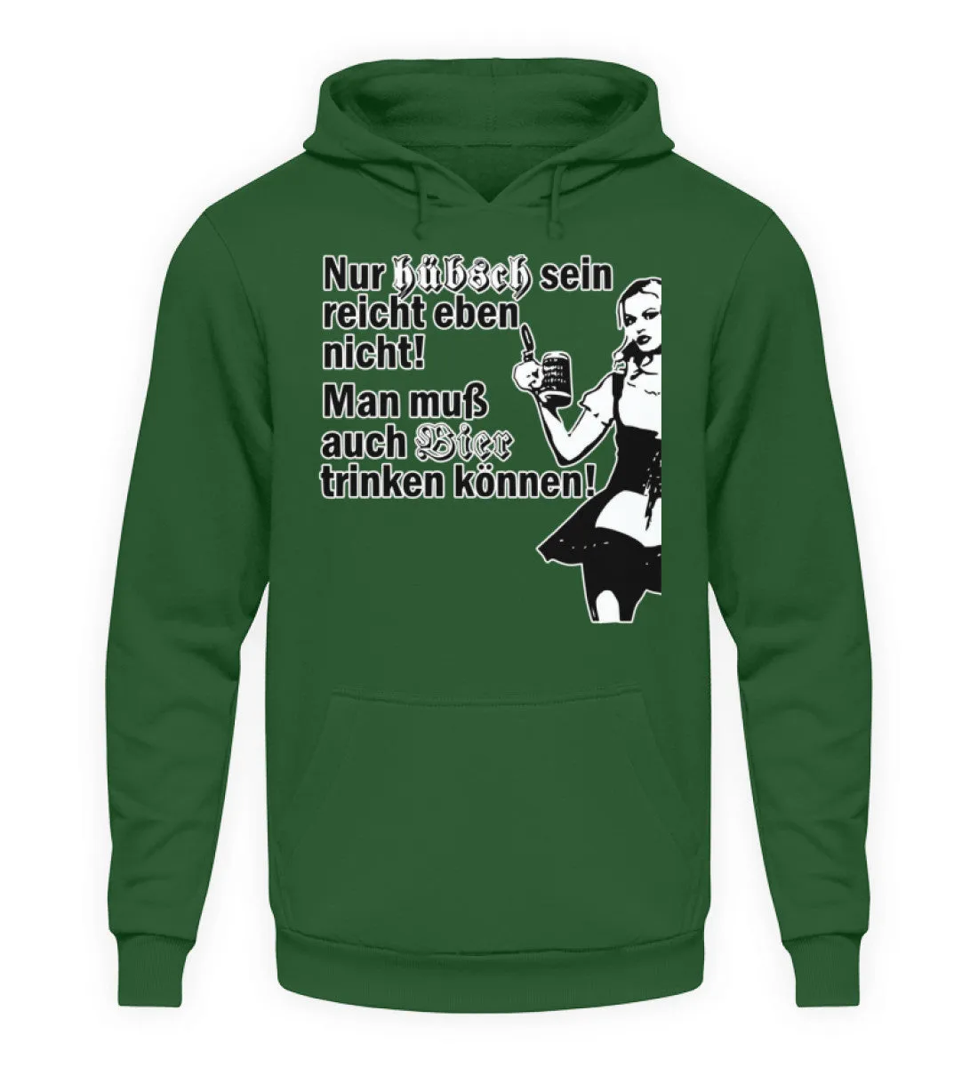 Nur hübsch sein reicht eben nicht ...  - Unisex Kapuzenpullover Hoodie