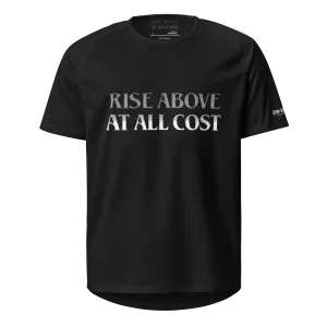 Rise Above it All  sports jersey Tee
