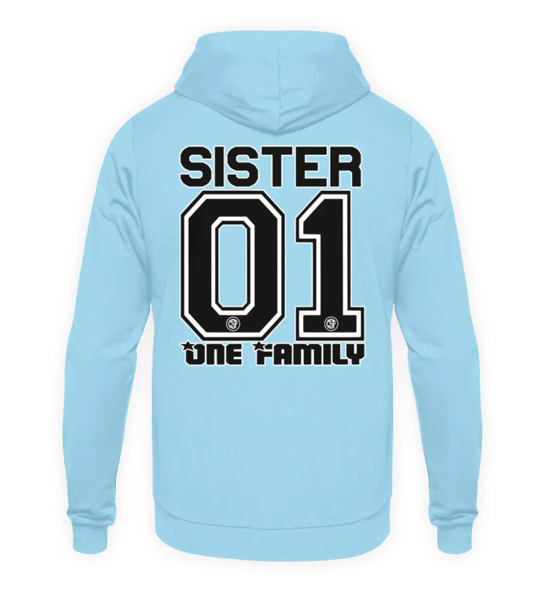 SISTER One Family  - Unisex Kapuzenpullover Hoodie