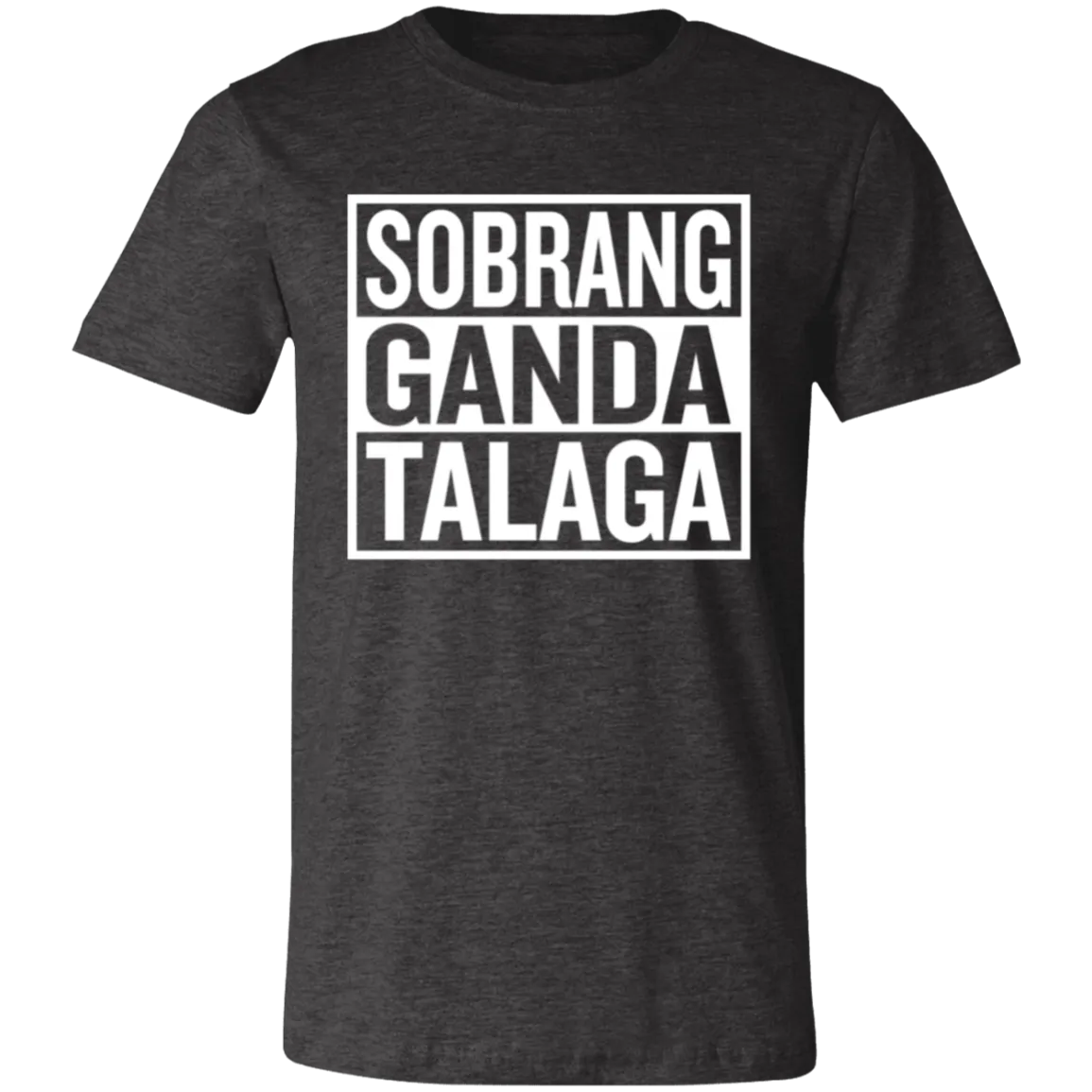 Sobrang Ganda Talaga Unisex Jersey T-Shirt