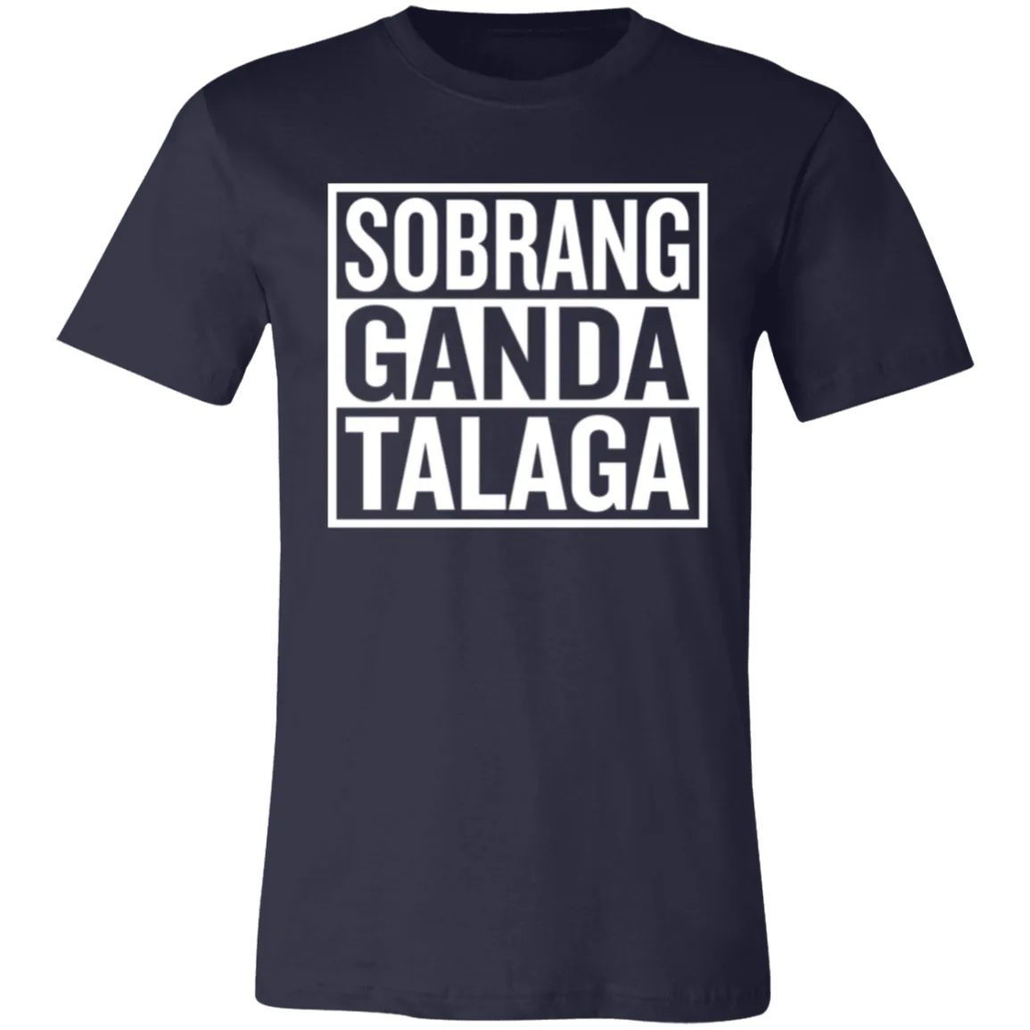 Sobrang Ganda Talaga Unisex Jersey T-Shirt