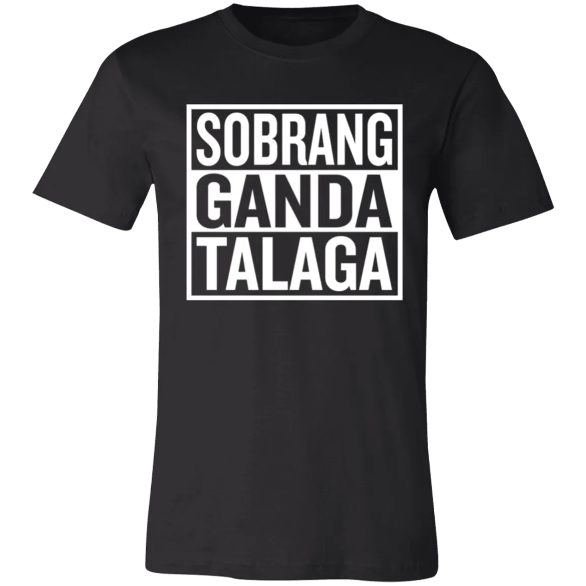Sobrang Ganda Talaga Unisex Jersey T-Shirt