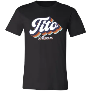 Tito I Love U Unisex Jersey T-Shirt