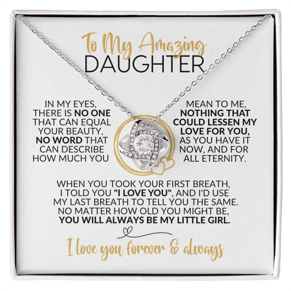 To My Daughter | Always Be My Little Girl