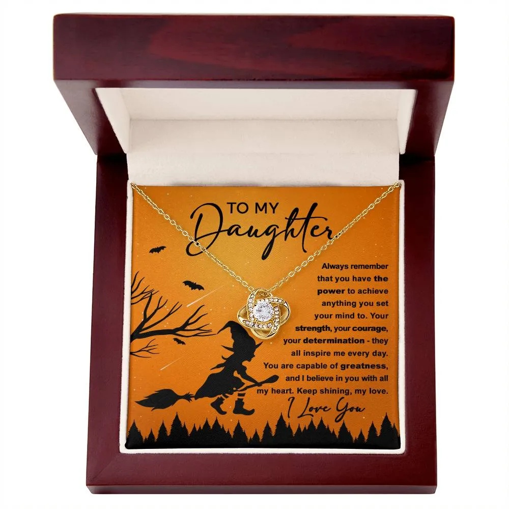 To My Daughter I Believe In You | Halloween Love Knot Necklace