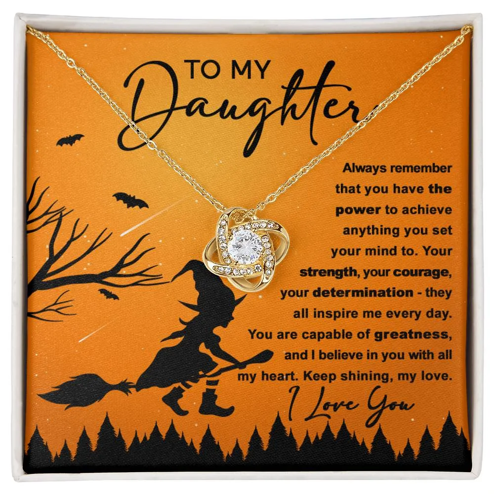 To My Daughter I Believe In You | Halloween Love Knot Necklace