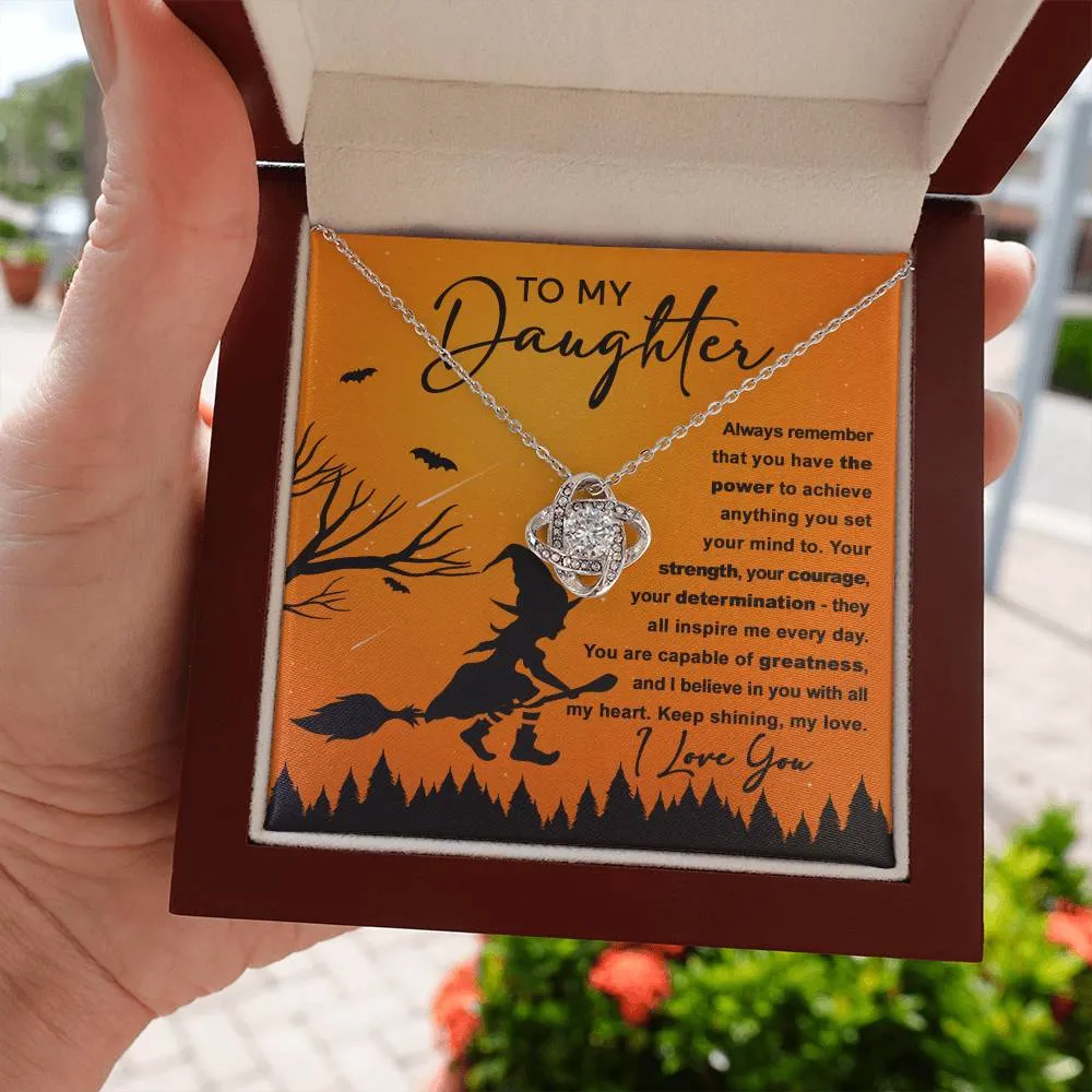 To My Daughter I Believe In You | Halloween Love Knot Necklace