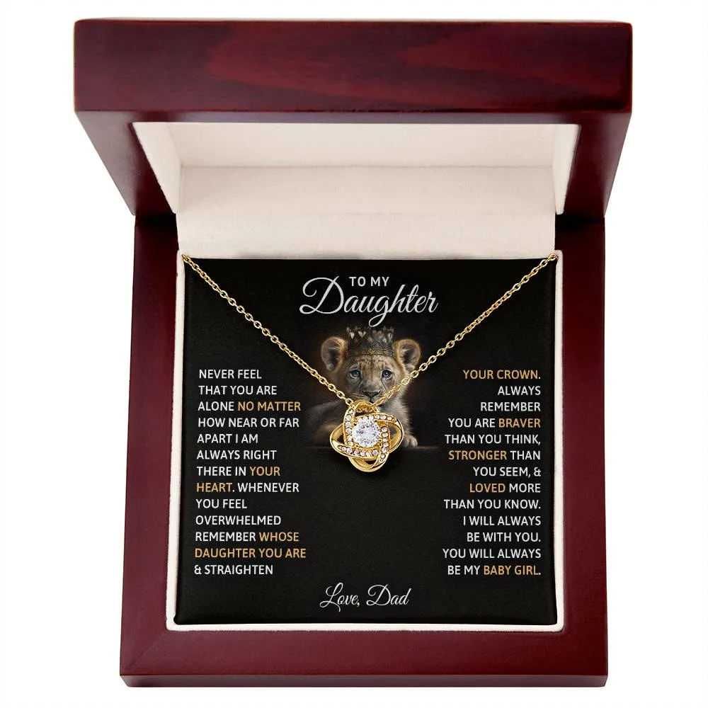 To My Daughter, You Will Always Be My Baby Girls - Love knot Necklace
