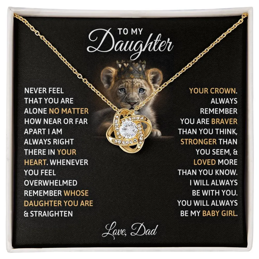 To My Daughter, You Will Always Be My Baby Girls - Love knot Necklace