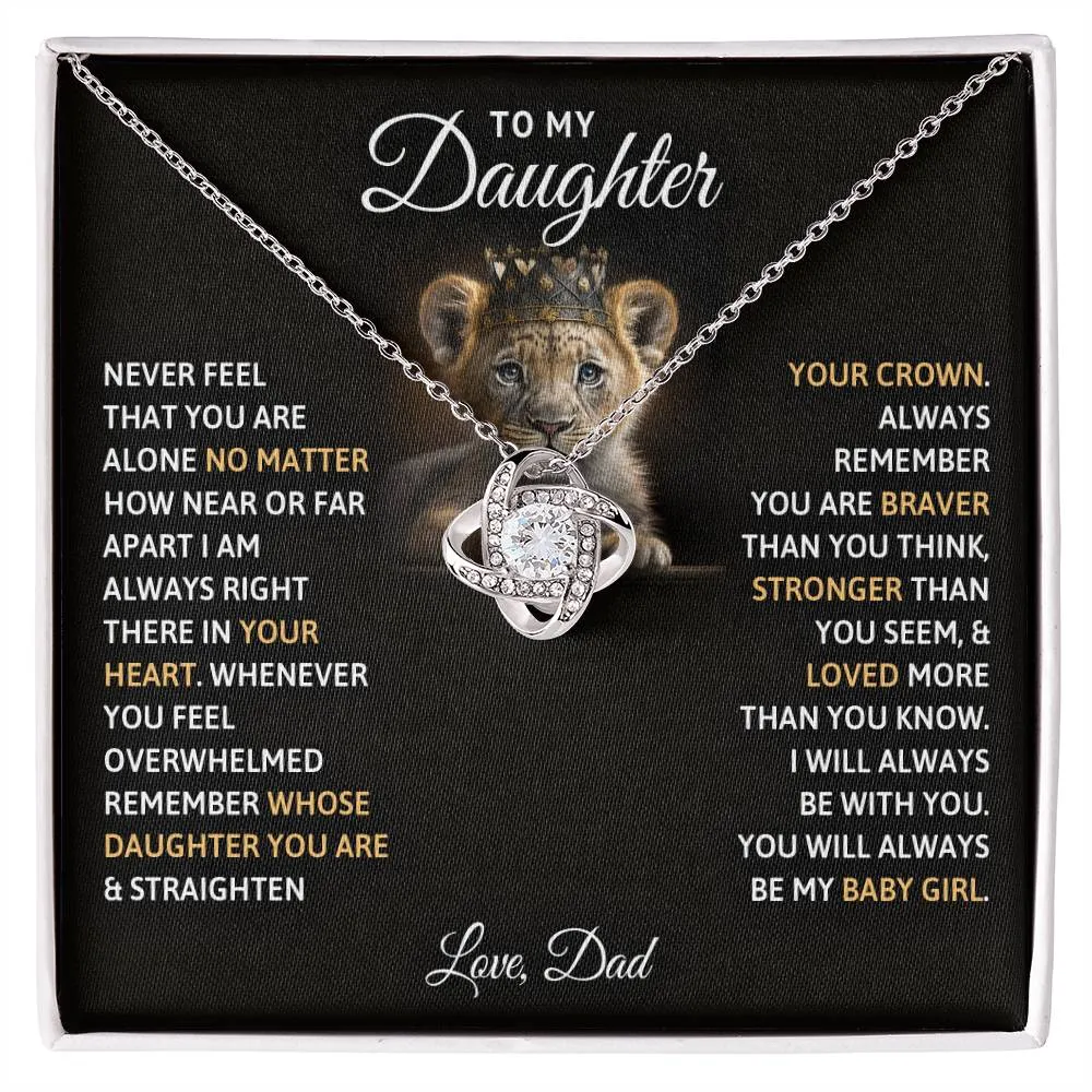 To My Daughter, You Will Always Be My Baby Girls - Love knot Necklace