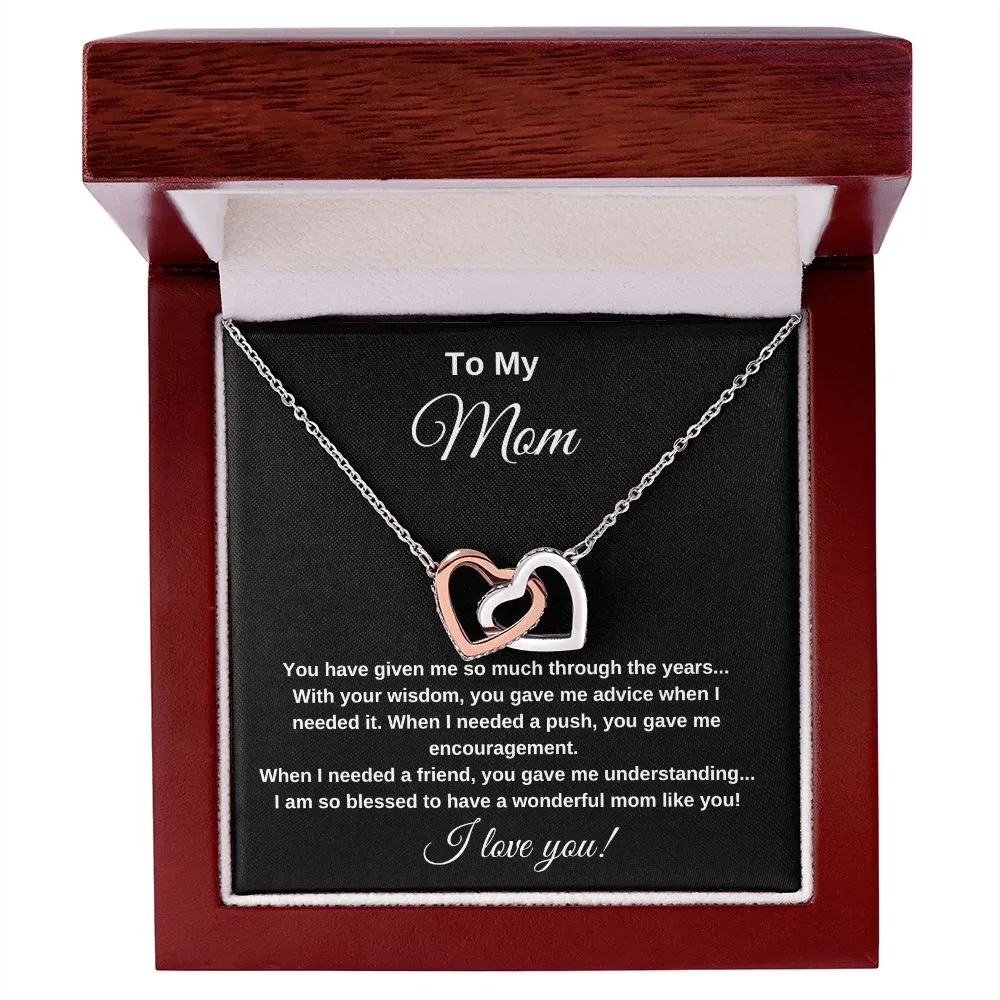 To My Mom You Have Given Me So Much Interlocking Hearts Necklace