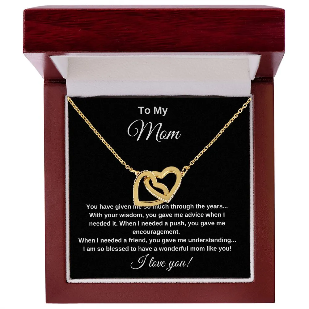 To My Mom You Have Given Me So Much Interlocking Hearts Necklace