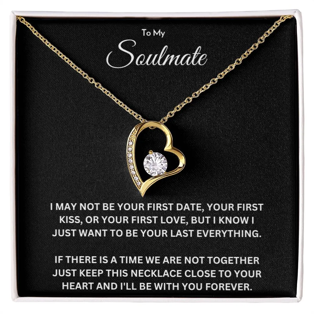 To my soulmate - Forever love necklace