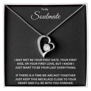 To my soulmate - Forever love necklace