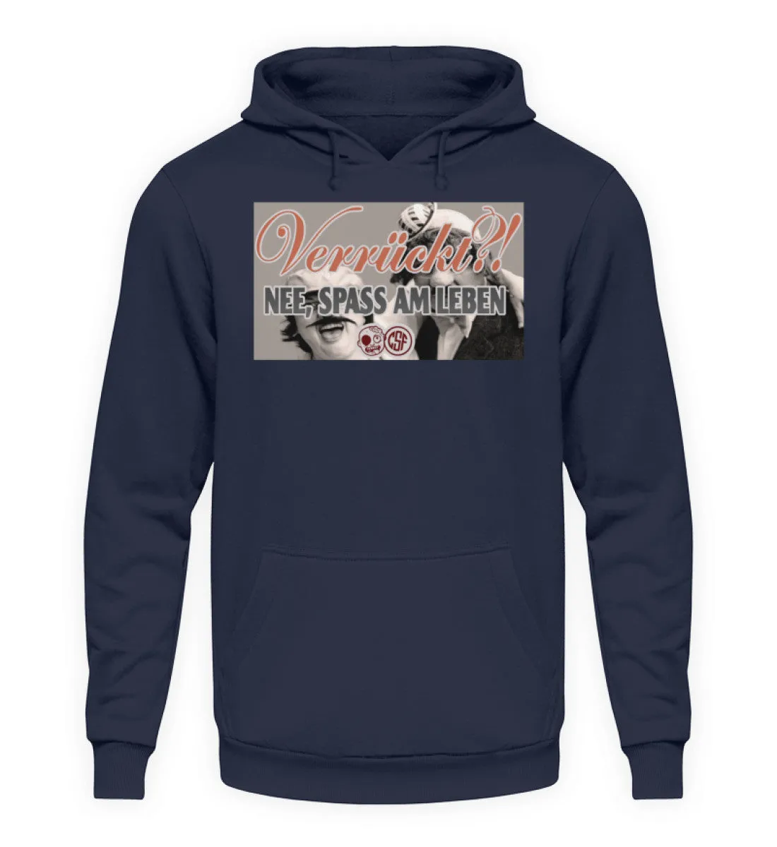 Verrückt?! NEE, SPASS AM LEBEN  - Unisex Kapuzenpullover Hoodie