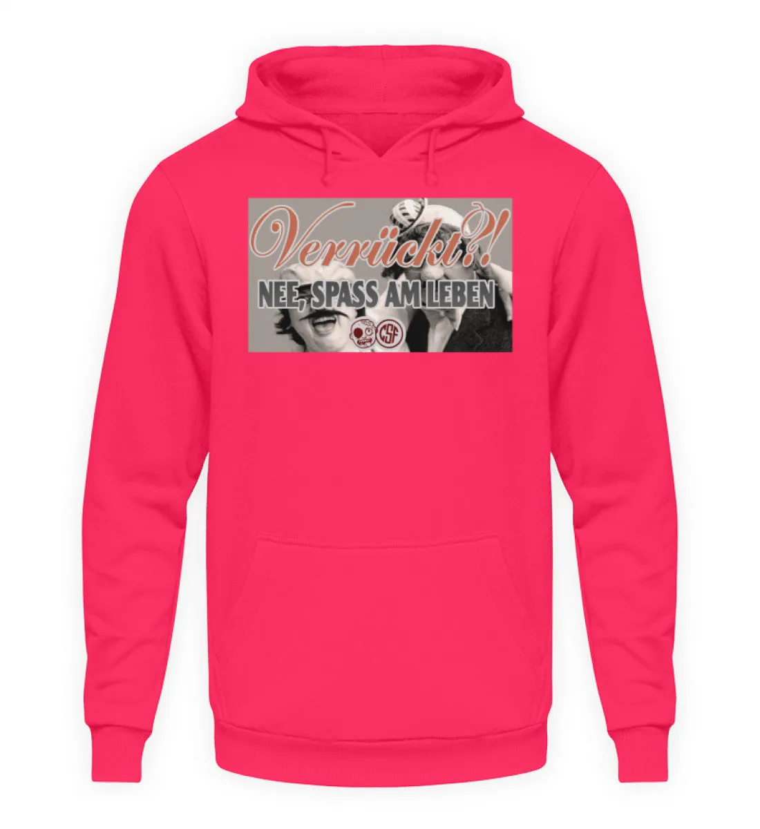 Verrückt?! NEE, SPASS AM LEBEN  - Unisex Kapuzenpullover Hoodie